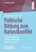 Politische Bildung Zum Nahostkonflikt: Zur Wirksamkeit Des Deutsch-Israelischen Jugendaustauschs by Elizaveta Firsova-Eckert