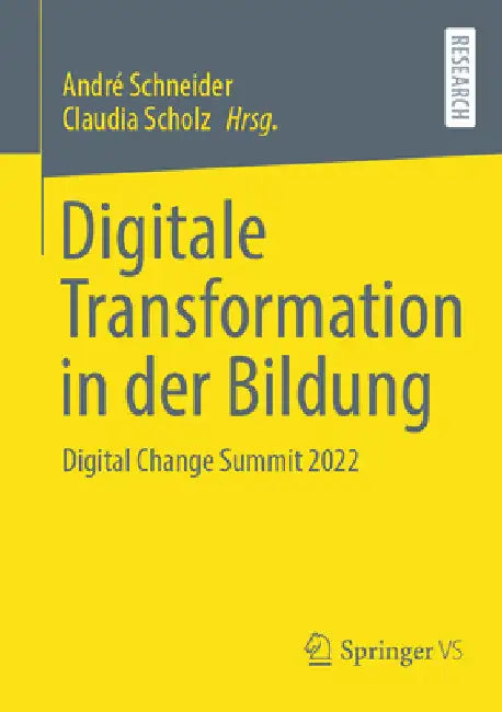 Digitale Transformation in Der Bildung: Digital Change Summit 2022 by André Schneider