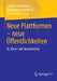 Neue Plattformen - Neue Öffentlichkeiten: Ki, Krisen Und Journalismus by Gabriele Hooffacker
