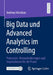 Big Data Und Advanced Analytics Im Controlling: Potenziale, Herausforderungen Und Implikationen Für Die PRAXIS by Andreas Vorndran