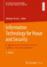 Information Technology for Peace and Security: It Applications and Infrastructures in Conflicts, Crises, War, and Peace by Christian Reuter