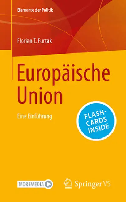 Die Europäische Union: Eine Einführung [With Cards] by Florian T. Furtak