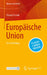 Die Europäische Union: Eine Einführung [With Cards] by Florian T. Furtak