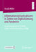 Informationsinfrastrukturen in Zeiten Von Digitalisierung Und Pandemie: Zusammenarbeit Im Feld Der Baden-Württembergischen Haw by Ursula Müller