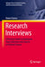 Research Interviews: A Practical Guide to Qualitative Data Collection with Experts in Political Science by Robert Kaiser