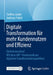 Digitale Transformation Für Mehr Kundennutzen Und Effizienz: Einfach Machen! Mit Dem I4x(r)-Framework Zur Digitalen Transformationsexzellenz by Steffen Jäckle
