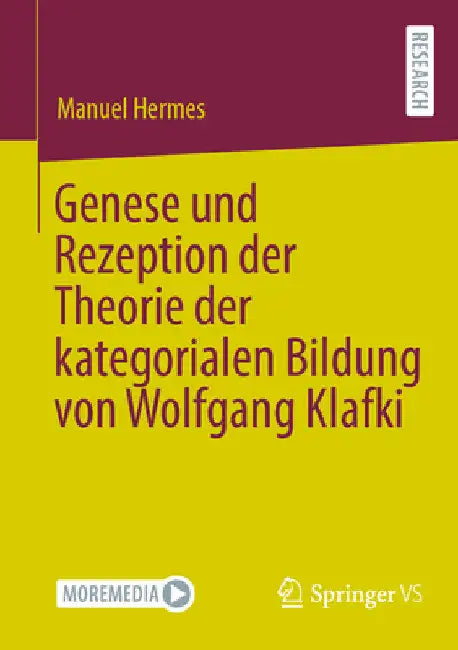 Genese Und Rezeption Der Theorie Der Kategorialen Bildung Von Wolfgang Klafki by Manuel Hermes