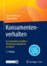 Konsumentenverhalten: Konsumenten Verstehen - Marketingmaßnahmen Gestalten by Stefan Hoffmann