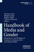 Handbook of Media and Gender: Perspectives and Findings of Feminist Communication and Media Studies by Johanna Dorer