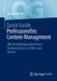 Quick Guide Professionelles Content-Management: Wie Sie Zielgruppengerechten Content Planen, Erstellen Und Steuern by Tatjana Müller
