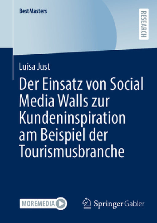 Der Einsatz Von Social Media Walls Zur Kundeninspiration Am Beispiel Der Tourismusbranche by Luisa Just