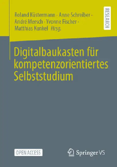 Digitalbaukasten Für Kompetenzorientiertes Selbststudium by Roland Küstermann