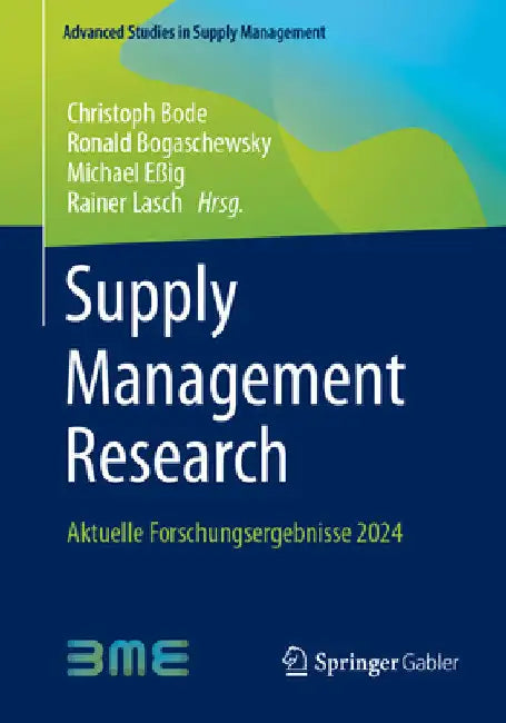 Supply Management Research: Aktuelle Forschungsergebnisse 2024 by Christoph Bode