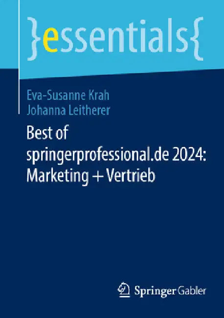Best of Springerprofessional.de 2024: Marketing + Vertrieb by Eva-Susanne Krah