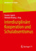 Interdisziplinäre Kooperation Und Schulabsentismus by Karsten Speck
