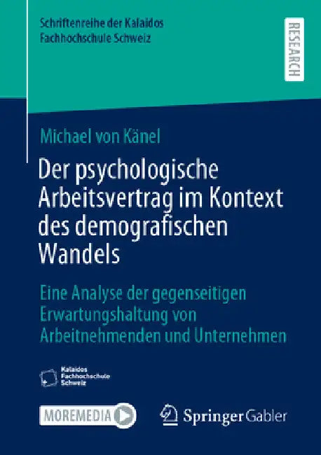 Der Psychologische Arbeitsvertrag Im Kontext Des Demografischen Wandels: Eine Analyse Der Gegenseitigen Erwartungshaltung Von Arbeitnehmenden Und Unte by Michael Von Känel