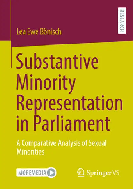 Substantive Minority Representation in Parliament: A Comparative Analysis of Sexual Minorities by Lea Ewe Bönisch