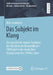 Das Subjekt Im Klang: Die Spezifische Soziale Funktion Der Musik in Der Romantik Um 1800 Und in Der Deutschen Technoszene Der 1990er Jahre by Max Ischebeck
