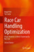 Race Car Handling Optimization: Magic Numbers to Better Understand a Race Car by Ralph Pütz, Ton Serné