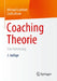 Coaching Theorie: Eine Einführung by Michael Loebbert