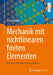 Mechanik Mit Nichtlinearen Finiten Elementen: Digitale Lehr- Und Lernmethoden by David Fritsche