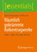 Räumlich Gekrümmte Balkentragwerke: Band 1: (Euler-Bernoulli-)Theorie by Marcel Walkowiak
