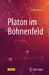 Platon Im Bohnenfeld by Reisch, Heiko