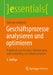 Geschäftsprozesse Analysieren Und Optimieren: Praxistools Zur Analyse, Optimierung Und Controlling Von Arbeitsabläufen by Andreas Gadatsch