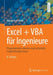 Excel + VBA Für Ingenieure: Programmieren Erlernen Und Technische Fragestellungen Lösen by Harald Nahrstedt