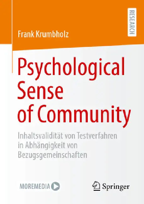 Psychological Sense of Community: Inhaltsvalidität Von Testverfahren in Abhängigkeit Von Bezugsgemeinschaften by Frank Krumbholz