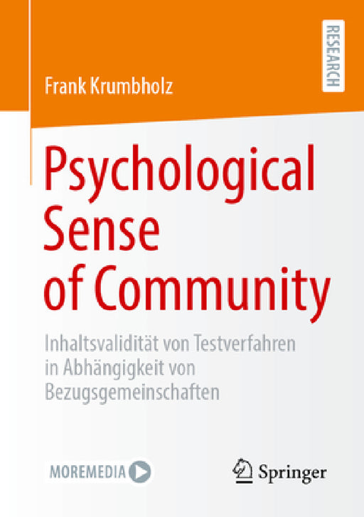 Psychological Sense of Community: Inhaltsvalidität Von Testverfahren in Abhängigkeit Von Bezugsgemeinschaften by Frank Krumbholz