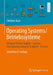 Operating Systems / Betriebssysteme: Bilingual Edition: English - German / Zweisprachige Ausgabe: Englisch - Deutsch by Christian Baun