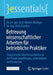 Betreuung Wissenschaftlicher Arbeiten Für Betriebliche Praktiker: Studentische Abschlussarbeiten in Der PRAXIS Beauftragen, Unterstützen Und Bewerten by Ruth Melzer-Ridinger
