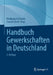 Handbuch Gewerkschaften in Deutschland by Wolfgang Schroeder