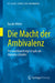 Die Macht Der Ambivalenz: Personal Knowledge Graphs Im Digitalen Zeitalter by Tassilo Weller