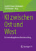 KI Zwischen Ost Und West: Ein Interdisziplinärer Brückenschlag by Asadeh Ansari-Bodewein