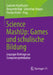 Science Mashup: Games Und Schulische Bildung: Leipziger Beiträge Zur Computerspielekultur by Gabriele Hooffacker