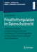 Privatheitsregulation Im Datenschutzrecht: Die Berücksichtigung Verhaltenswissenschaftlicher Forschung Zur Privatheitsregulation Im Internet Durch Das by Sascha Wette