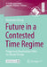 Future in a Contested Time Regime: Prospects in Documentary Films on Climate Change by Florentine Schoog
