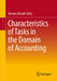 Characteristics of Tasks in the Domain of Accounting by Simone Reindl-Stütz