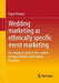 Wedding marketing as ethnically specific event marketing by Ergün Kalayci