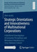 Strategic Orientations and Innovativeness of Multinational Corporations: A Multilevel Investigation of Consumer Perceptions and Behavioral Intentions by Nele Jacobs