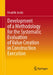 Development of a Methodology for the Systematic Evaluation of Value Creation in Construction Execution by Hendrik Jonitz