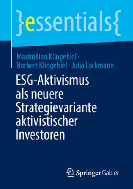 Esg-Aktivismus ALS Neuere Strategievariante Aktivistischer Investoren by Maximilian Klingebiel