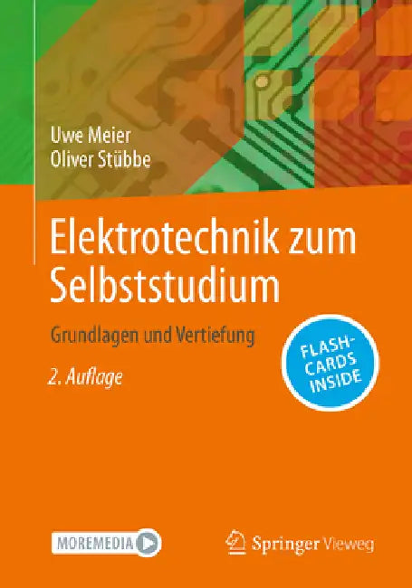Elektrotechnik Zum Selbststudium: Grundlagen Und Vertiefung by Uwe Meier, Oliver Stübbe