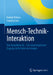 Mensch-Technik-Interaktion: Von Robotik Bis KI - Ein Interdisziplinärer Zugang Zur Technik Von Morgen by Patrick Pötters, Sumona Sen