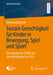 Soziale Gerechtigkeit Für Kinder in Bewegung, Spiel Und Sport: Eine Qualitative Studie Aus Sportpädagogischer Sicht by Dominik Edelhoff