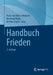Handbuch Frieden by Hans-Joachim Gießmann, Bernhard Rinke, Bettina Engels