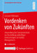 Vordenken Von Zukünften: Anwendung Der Szenariotechnik Zur Darstellung Zukünftiger Entwicklungen Im Facility Management by Leonard Rößmann