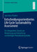 Entscheidungsorientiertes Life Cycle Sustainability Assessment: Ein Integrativer Ansatz Zur Bewertung Und Gestaltung Nachhaltiger Produktionssysteme by Jan-Linus Popien